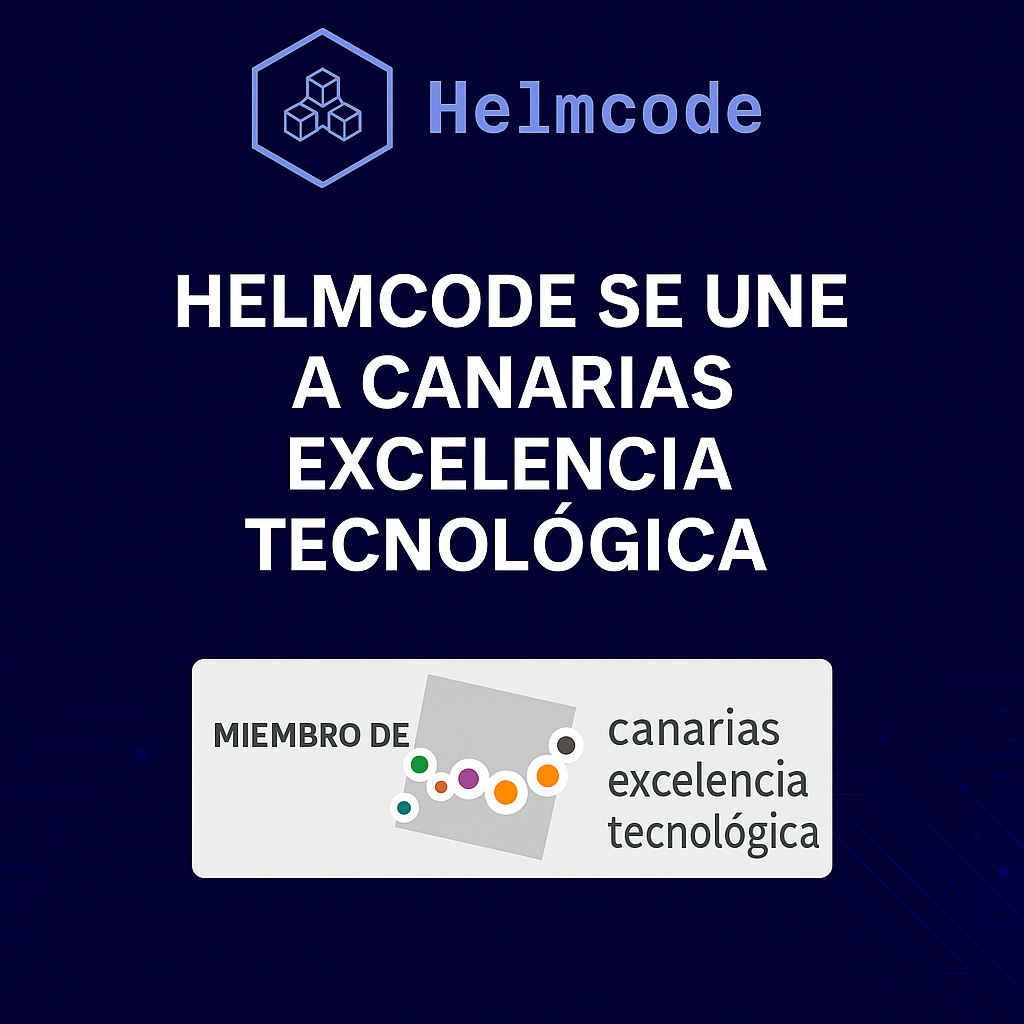 Helmcode se une al Clúster Canarias Excelencia Tecnológica para impulsar la innovación desde el Archipiélago